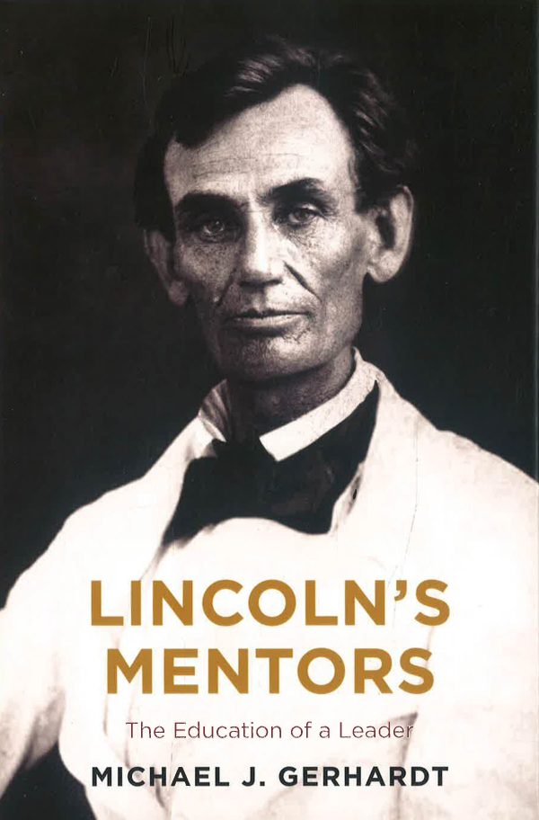 Lincoln s Mentors: The Education of a Leader Discount