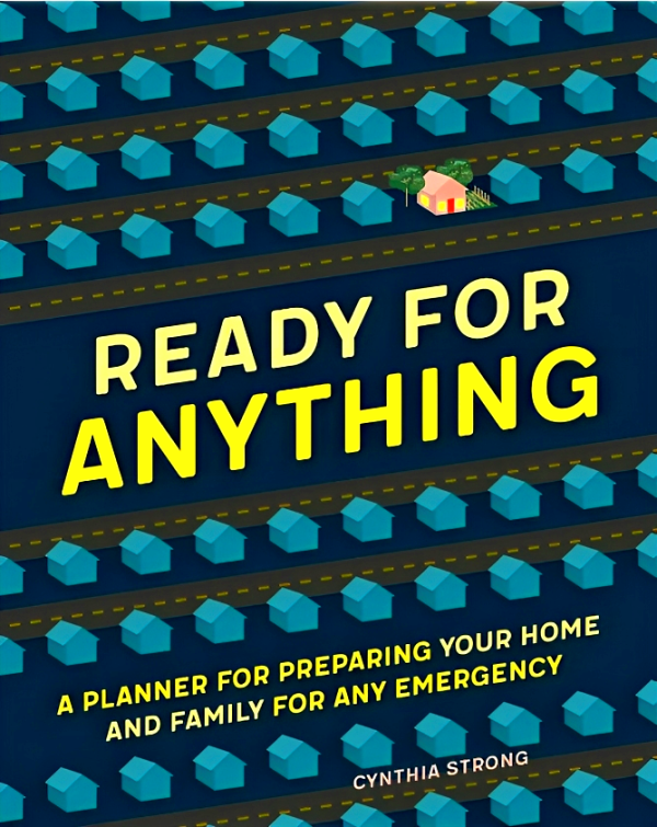 Ready for Anything: A Planner for Preparing Your Home and Family for Any Emergency Online Hot Sale