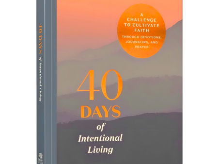 40 Days of Intentional Living Online now