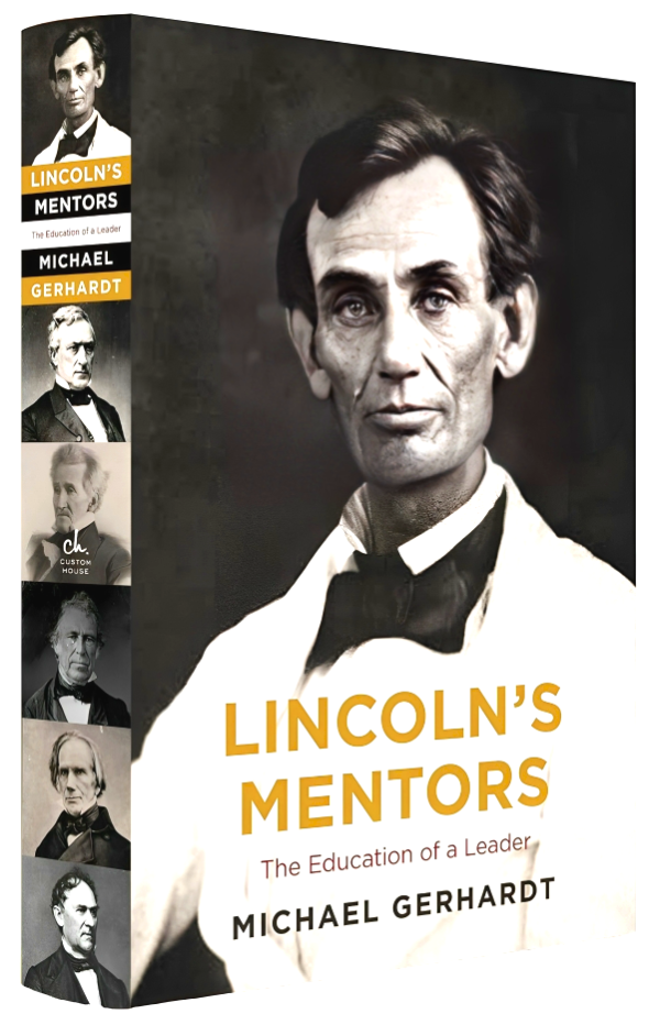 Lincoln s Mentors: The Education of a Leader Discount